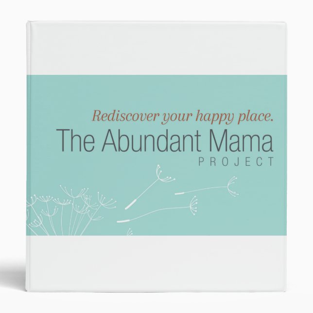 The Abundant Mama Project Binder (Front)