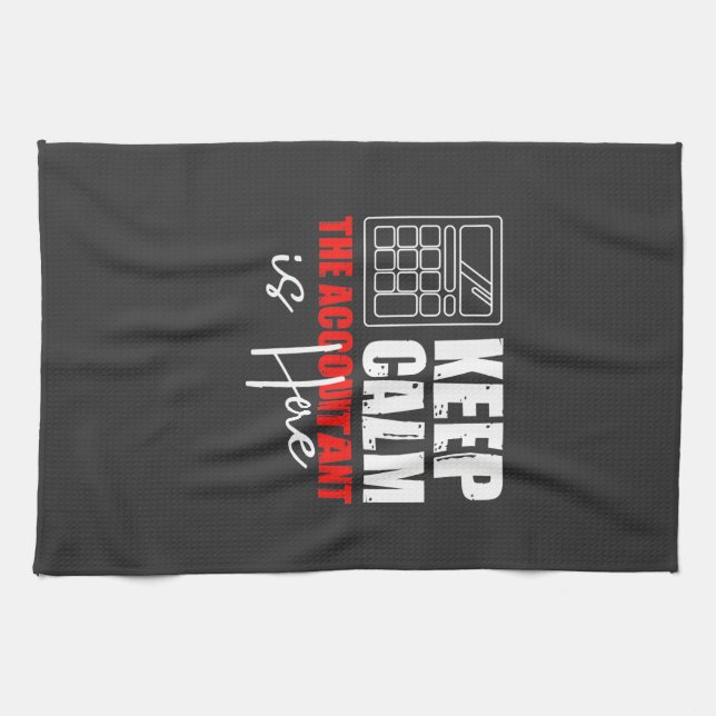 The Accountant Is Here Kitchen Towel (Horizontal)