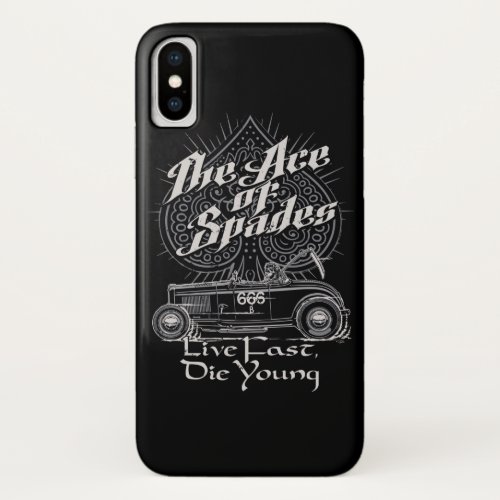 The Ace Of Spades _ Hot Rod Roadster _ iPhone X Case