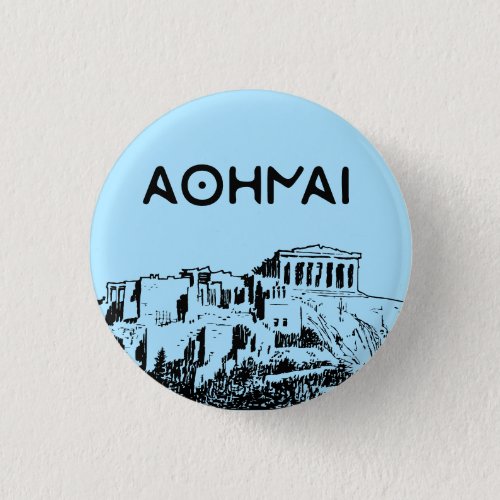 The Acropolis of Athens  Athens Inscription Butto Button