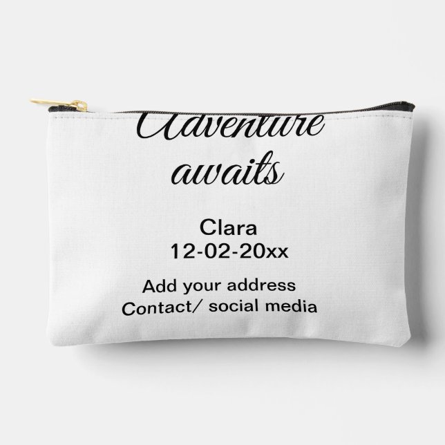 The adventure begins add name date year place accessory pouch (Front)