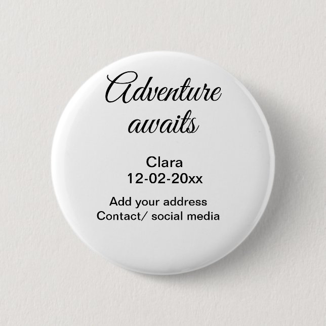The adventure begins add name date year place button (Front)