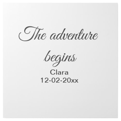 The adventure begins add name date year place gallery wrap