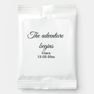 The adventure begins add name date year place hot chocolate drink mix