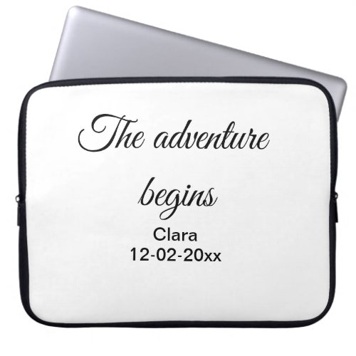 The adventure begins add name date year place laptop sleeve