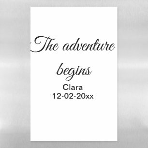 The adventure begins add name date year place magnetic dry erase sheet