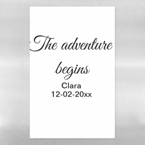 The adventure begins add name date year place magnetic dry erase sheet