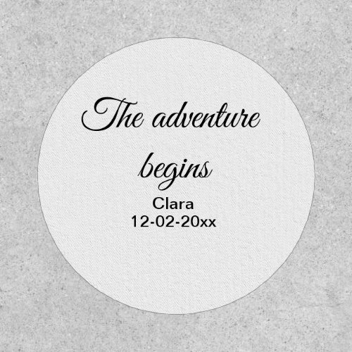 The adventure begins add name date year place patch