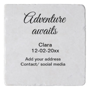 The adventure begins add name date year place trivet