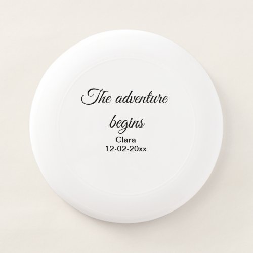 The adventure begins add name date year place Wham_O frisbee