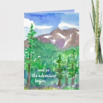 The Adventure Begins Happy Retirement Mountains Card by CountryGarden at Zazzle