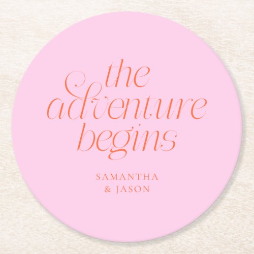 The Adventure Begins Orange Pink Wedding Round Paper Coaster