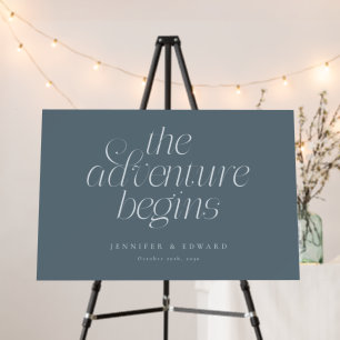 The Adventure Begins Slate Blue Wedding Welcome Foam Board