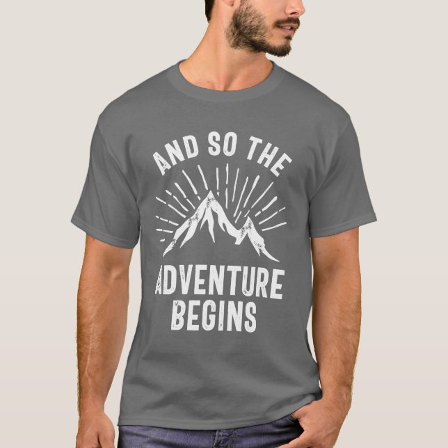 The Adventure Begins Tee Outdoor Mountain Hiking (Front)