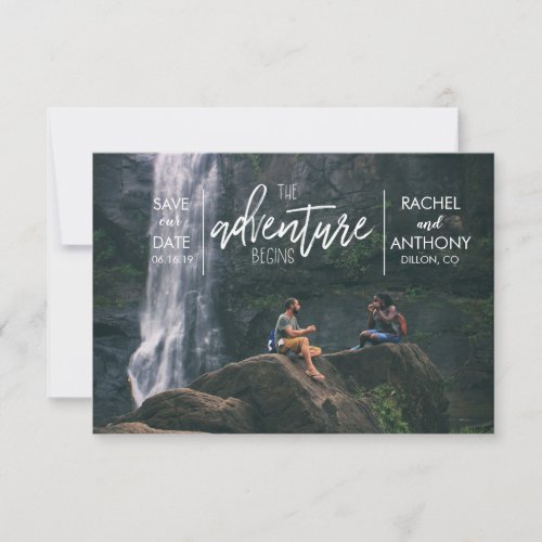 The Adventure Begins  Wedding Save the Date Photo