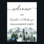 The Adventure Begins Wilderness Engagement Welcome Poster<br><div class="desc">The Adventure Begins Wilderness Engagement Welcome Sign

This the adventure begins engagement welcome sign features an atmospheric watercolor wilderness scene with pine trees and mountains.  All text is editable so the welcome sign can be used for various occasions.</div>