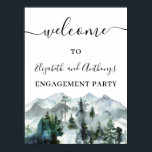 The Adventure Begins Wilderness Engagement Welcome Poster<br><div class="desc">The Adventure Begins Wilderness Engagement Welcome Sign

This the adventure begins engagement welcome sign features an atmospheric watercolor wilderness scene with pine trees and mountains.  All text is editable so the welcome sign can be used for various occasions.</div>