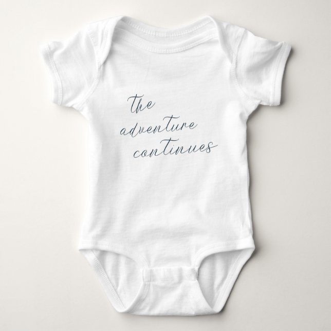 The adventure continues baby outfit bodysuit (Front)