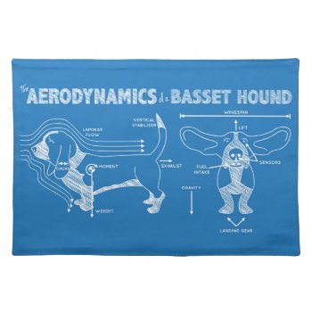 The Aerodynamics Of A Basset Hound Cloth Placemat by robyriker at Zazzle