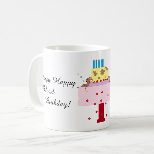 The Afternoon Nap_ Belated Birthday  Coffee Mug