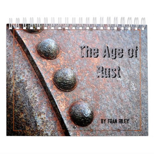 The Age of Rust Calendar