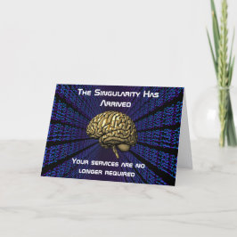 The AI Singularity Has Arrived Card