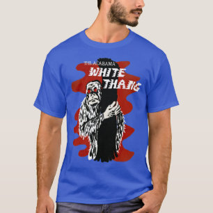 The Alabama White Thang TShirt