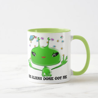 The Aliens Done Got Me Mug