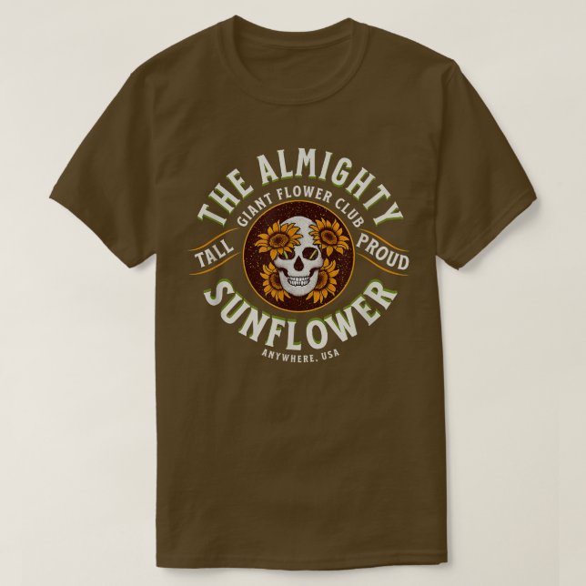 The Almighty Sunflower Design for Sunflower Garden T-Shirt (Design Front)