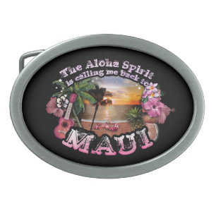 The Aloha Spirit is calling me back to Maui Belt Buckle