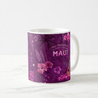 The Aloha Spirit is calling me back to Maui Coffee Mug