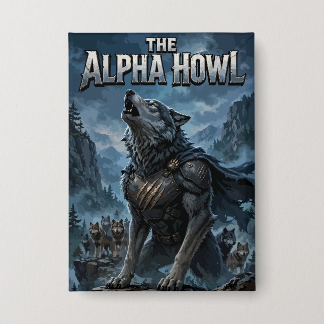 The Alpha Howl Button (Front)