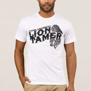 lion tamer t shirt