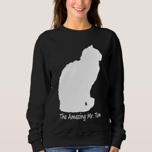 The Amazing Mr Tom dark shirts Sweatshirt