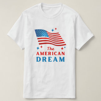 The american dream design. T-Shirt