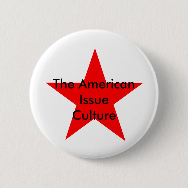 The American Issue Culture Star Red Pinback Button (Front)