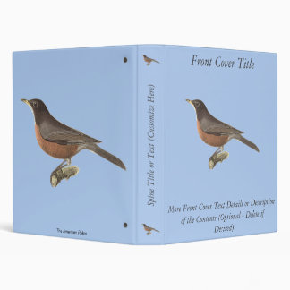 The American Robin (Turdus migratorius) NY Birds 3 Ring Binder