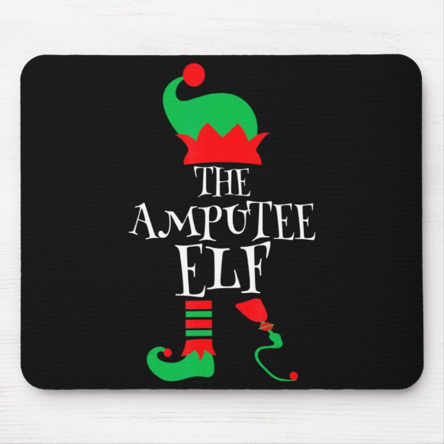 The Amputee Elf Christmas Funny Limb Surgery Joke  Mouse Pad (Front)