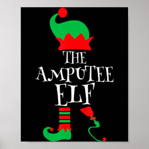The Amputee Elf Christmas Funny Limb Surgery Joke  Poster