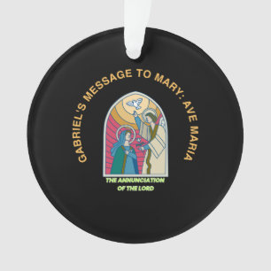 The Annunciation of the Lord Ornament