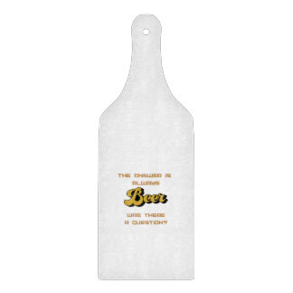 The Answer is Always Beer on a Cutting Board