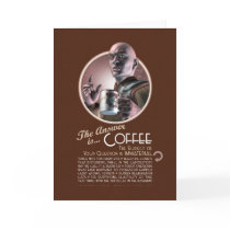 The Answer is Coffee Greeting Card