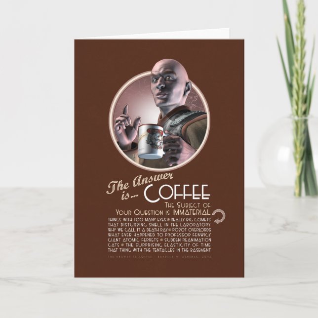 The Answer is Coffee Greeting Card (Front)