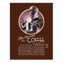 The Answer is Coffee Postcard