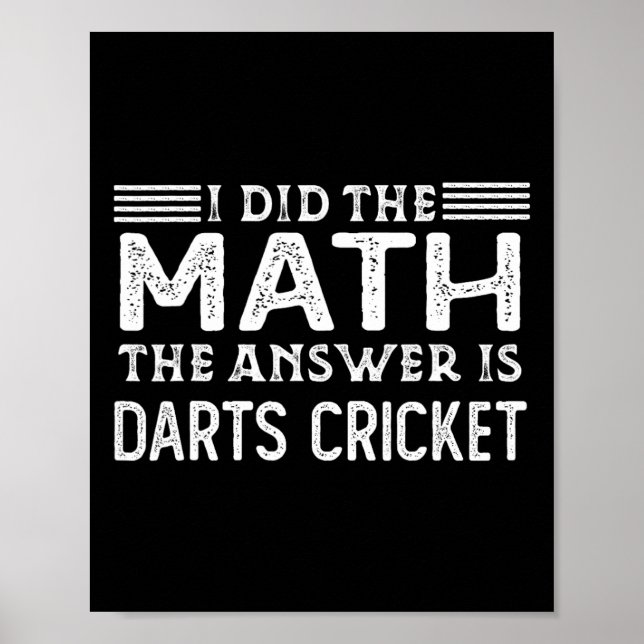 The Answer Is Darts Cricket Funny Math Teacher Stu Poster (Front)