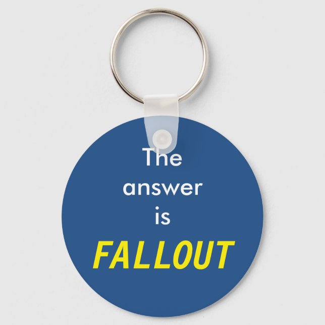 The answer is Fallout Keychain (Front)