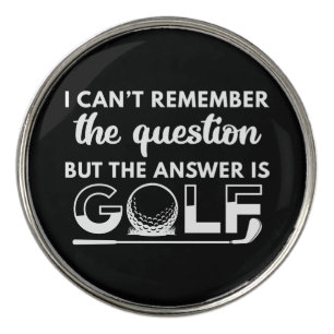 The Answer Is Golf Ball Marker
