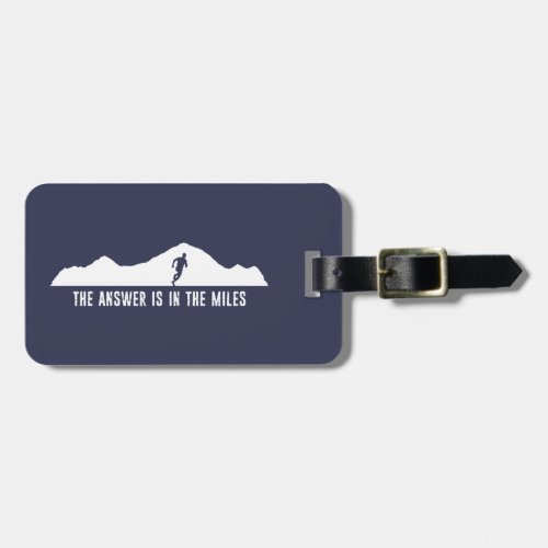 The Answer Is In The Miles Luggage Tag