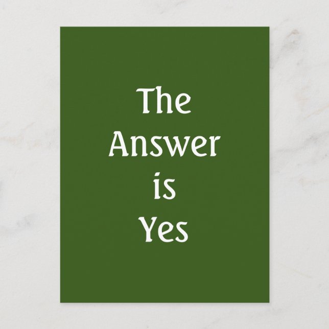 The Answer is Yes Typography Postcard (Front)