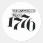 The Answer To 1984 Is 1776 Classic Round Sticker at Zazzle